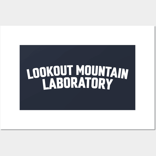 LOOKOUT MOUNTAIN LABORATORY Wall Art by LOS ALAMOS PROJECT T